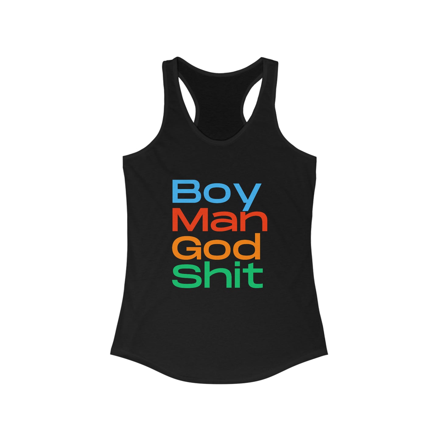 Boy Man Women's Ideal Racerback Tank