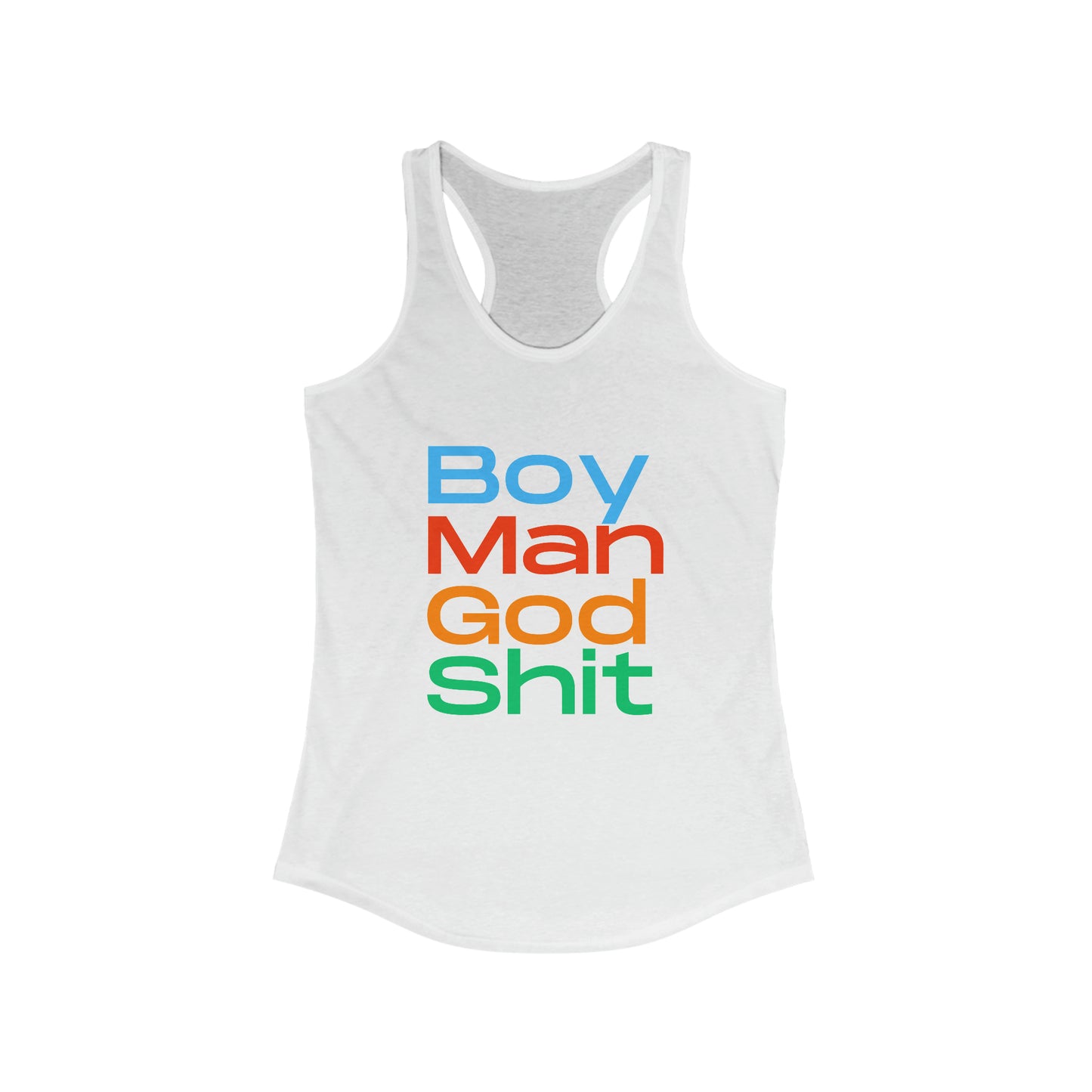 Boy Man Women's Ideal Racerback Tank