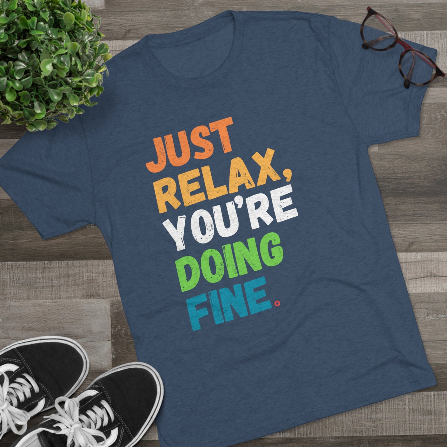 Just Relax Unisex Tri-Blend Crew Tee