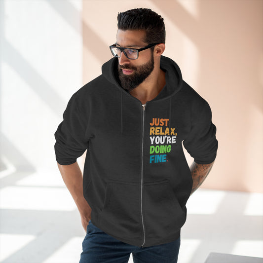 Just Relax Unisex Zip Hoodie