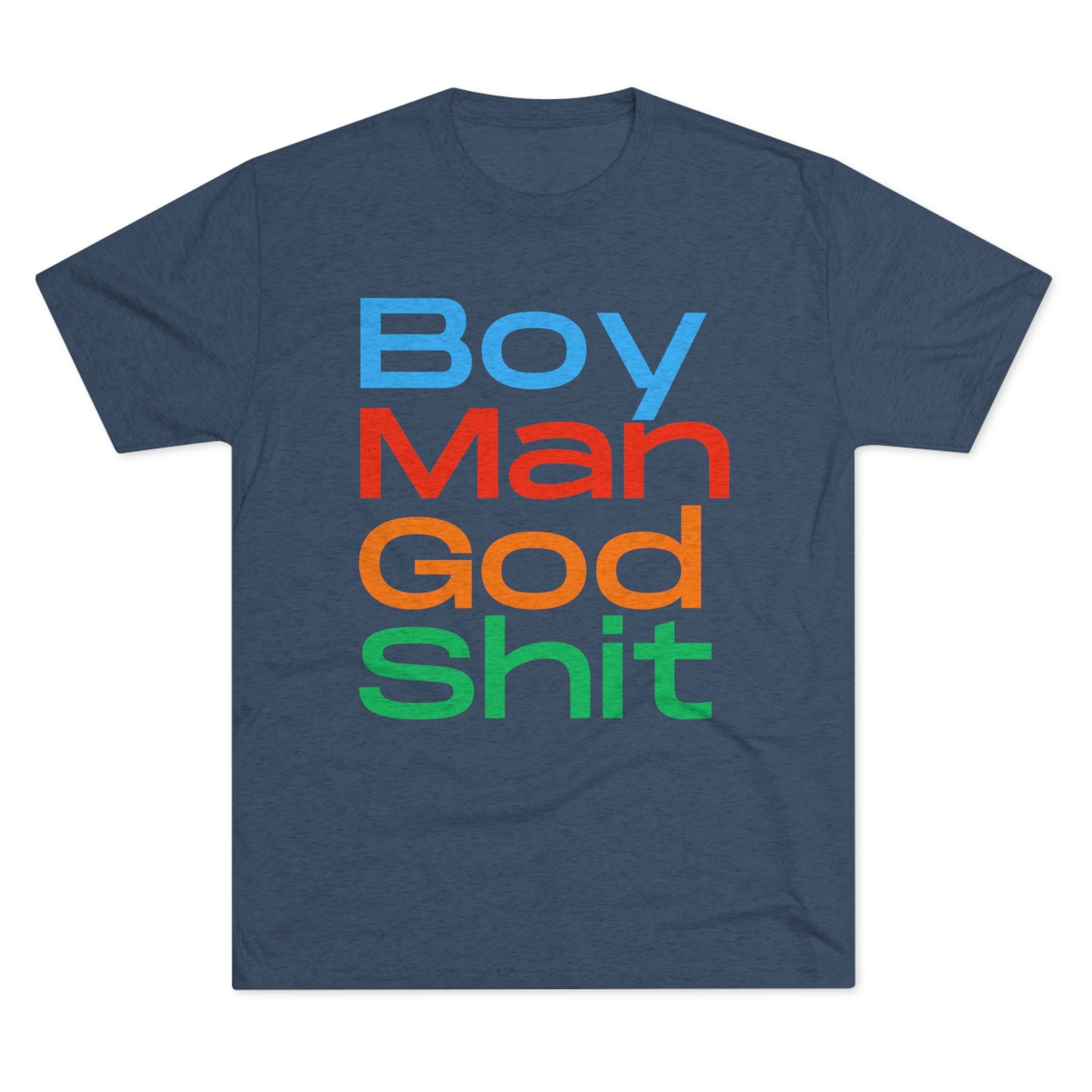 Boy Man Unisex Tri-Blend Crew Tee