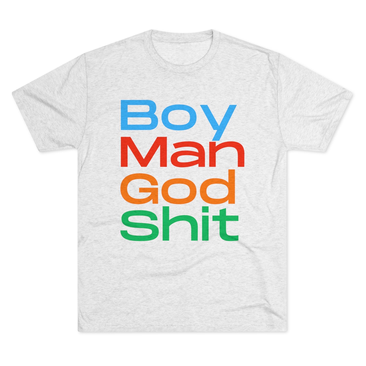 Boy Man Unisex Tri-Blend Crew Tee